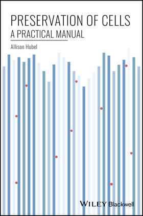 Hubel |  Preservation of Cells | Buch |  Sack Fachmedien