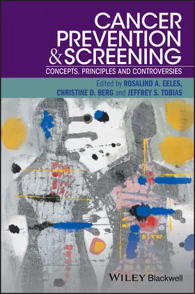 Eeles / Berg / Tobias |  Cancer Prevention and Screening | Buch |  Sack Fachmedien