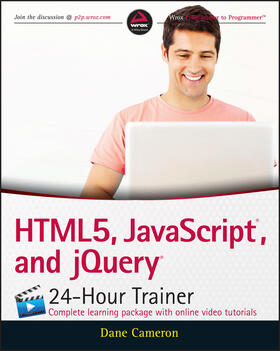 Cameron |  Html5, Javascript, and jQuery 24-Hour Trainer | Buch |  Sack Fachmedien