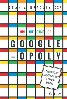 Bradley |  Win the Game of Googleopoly | Buch |  Sack Fachmedien