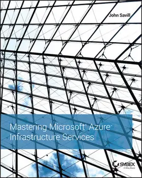 Savill |  Mastering Microsoft Azure Infrastructure Services | Buch |  Sack Fachmedien