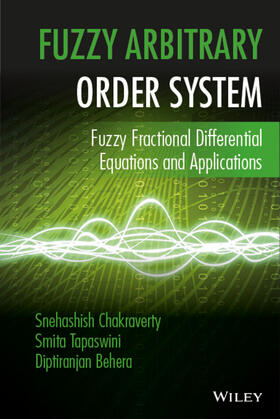 Chakraverty / Tapaswini / Behera |  Fuzzy Arbitrary Order System | Buch |  Sack Fachmedien