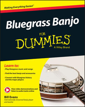 Evans |  Evans, W: Bluegrass Banjo For Dummies - Book + Online Video | Buch |  Sack Fachmedien