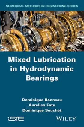 Bonneau / Fatu / Souchet |  Mixed Lubrication in Hydrodynamic Bearings | eBook | Sack Fachmedien