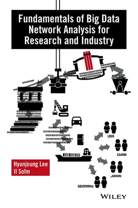 Lee / Sohn |  Fundamentals of Big Data Network Analysis for Research and Industry | Buch |  Sack Fachmedien