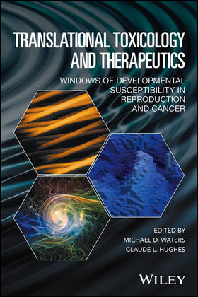 Waters / Hughes |  Translational Toxicology and Therapeutics | Buch |  Sack Fachmedien