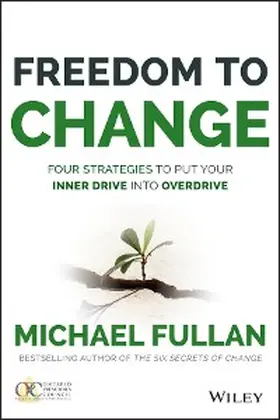 Fullan |  Freedom to Change | eBook | Sack Fachmedien