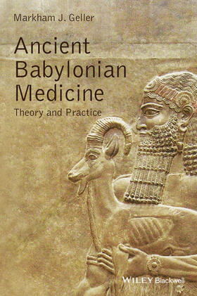 Geller |  Ancient Babylonian Medicine | Buch |  Sack Fachmedien