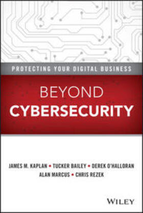 Kaplan / Bailey / O'Halloran |  Beyond Cybersecurity | eBook | Sack Fachmedien