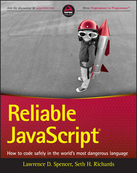 Spencer / Richards |  RELIABLE JAVASCRIPT | Buch |  Sack Fachmedien