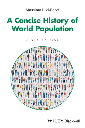 Livi-Bacci |  A Concise History of World Population | Buch |  Sack Fachmedien