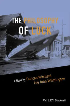 Pritchard / Whittington |  The Philosophy of Luck | Buch |  Sack Fachmedien