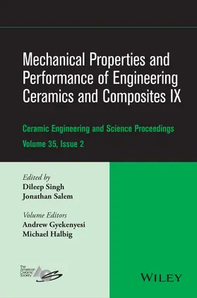 Singh / Salem |  Mechanical Properties and Performance of Engineering Ceramics and Composites IX, Volume 35, Issue 2 | Buch |  Sack Fachmedien