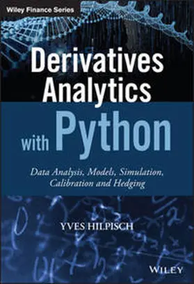 Hilpisch |  Derivatives Analytics with Python | eBook | Sack Fachmedien