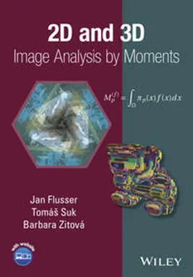 Flusser / Suk / Zitova | 2D and 3D Image Analysis by Moments | E-Book | sack.de