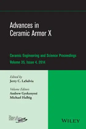 LaSalvia / Gyekenyesi / Halbig |  Advances in Ceramic Armor X, Volume 35, Issue 4 | eBook | Sack Fachmedien