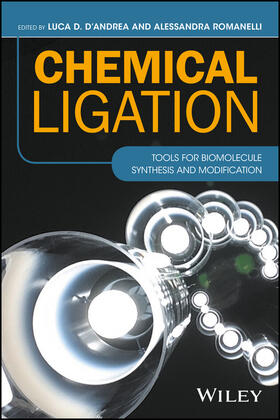 D'Andrea / Romanelli |  Chemical Ligation | Buch |  Sack Fachmedien