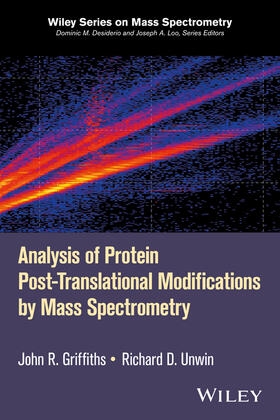 Griffiths / Unwin |  Analysis of Protein Post-Translational Modifications by Mass Spectrometry | Buch |  Sack Fachmedien