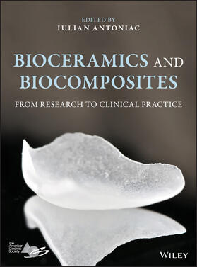 Antoniac |  Bioceramics and Biocomposites | Buch |  Sack Fachmedien