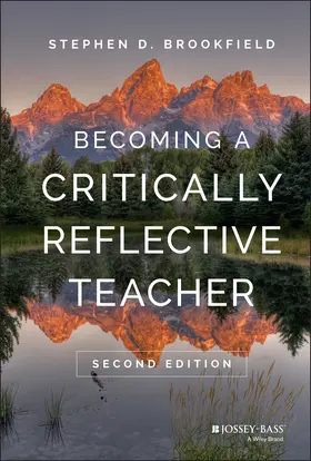 Brookfield |  Becoming a Critically Reflective Teacher | Buch |  Sack Fachmedien