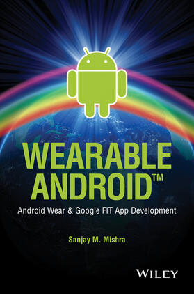 Mishra |  Wearable Android | Buch |  Sack Fachmedien