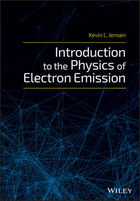 Jensen |  Introduction to the Physics of Electron Emission | Buch |  Sack Fachmedien