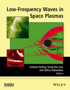Keiling / Lee / Nakariakov |  Low-Frequency Waves in Space Plasmas | Buch |  Sack Fachmedien