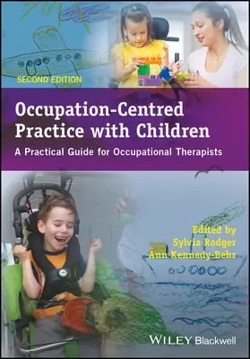 Kennedy-Behr / Rodger |  Occupation-Centred Practice with Children | Buch |  Sack Fachmedien