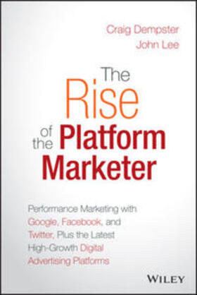 Dempster / Lee |  The Rise of the Platform Marketer | eBook | Sack Fachmedien