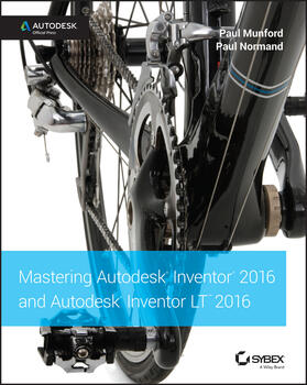 Munford / Normand |  Mastering Autodesk Inventor 2016 and Autodesk Inventor LT 2016 | Buch |  Sack Fachmedien