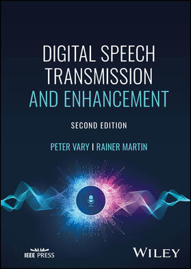 Vary / Martin | Digital Speech Transmission and Enhancement | Buch | 978-1-119-06096-3 | sack.de