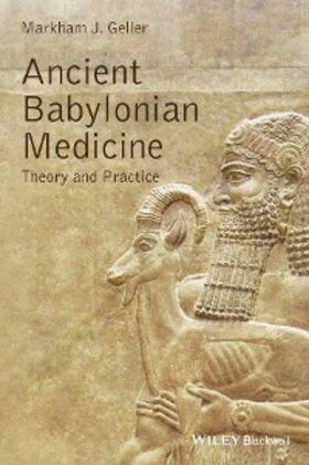 Geller |  Ancient Babylonian Medicine | eBook | Sack Fachmedien