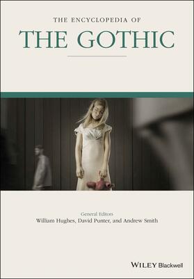 Hughes / Punter / Smith |  The Encyclopedia of the Gothic, 2 Volume Set | Buch |  Sack Fachmedien