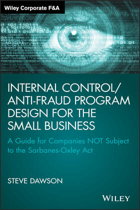 Dawson |  Internal Control/Anti-Fraud Program Design for the Small Business | Buch |  Sack Fachmedien
