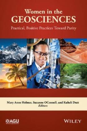 Holmes / OConnell / Dutt |  Women in the Geosciences | eBook | Sack Fachmedien