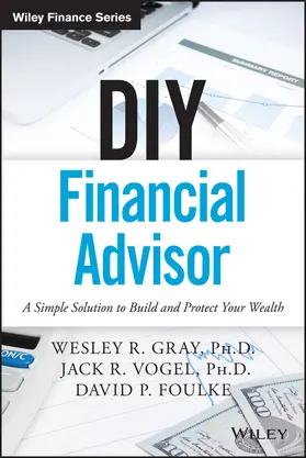 Foulke / Gray / Vogel |  DIY Financial Advisor | Buch |  Sack Fachmedien