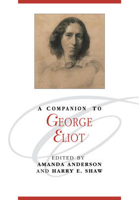 Anderson / Shaw | A Companion to George Eliot | Buch | 978-1-119-07247-8 | sack.de