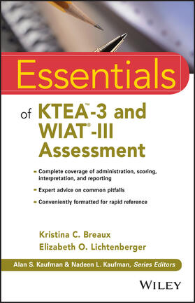 Breaux / Lichtenberger |  Essentials of Ktea-3 and Wiat-III Assessment | Buch |  Sack Fachmedien