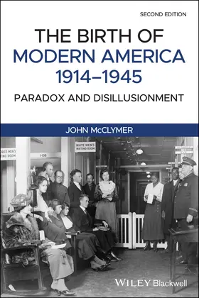 McClymer |  The Birth of Modern America, 1914 - 1945 | Buch |  Sack Fachmedien