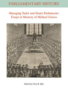 Kyle |  Managing Tudor and Stuart Parliaments | Buch |  Sack Fachmedien