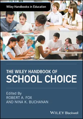 Fox / Buchanan |  The Wiley Handbook of School Choice | Buch |  Sack Fachmedien