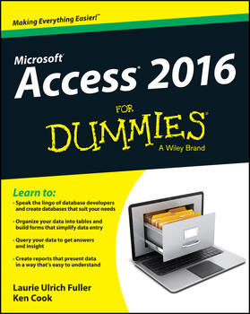 Cook / Ulrich / Fuller |  Access 2016 For Dummies | Buch |  Sack Fachmedien