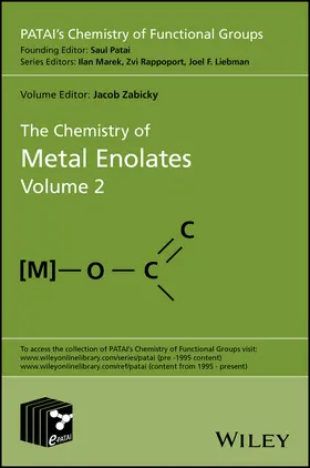 Zabicky |  The Chemistry of Metal Enolates, Volume 2 | Buch |  Sack Fachmedien