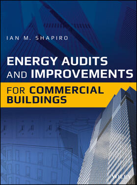 Shapiro |  Energy Audits and Improvements for Commercial Buildings | Buch |  Sack Fachmedien