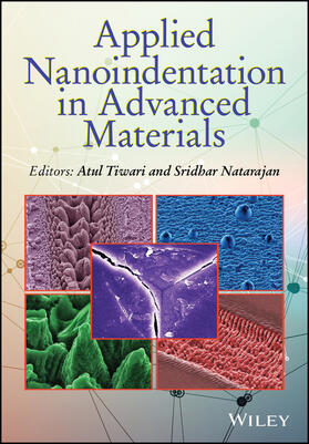 Tiwari / Natarajan |  Applied Nanoindentation in Advanced Materials | Buch |  Sack Fachmedien