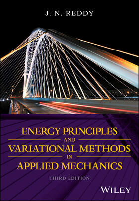 Reddy |  Energy Principles and Variational Methods in Applied Mechanics | Buch |  Sack Fachmedien