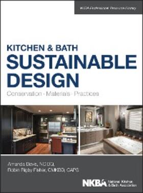 Davis / Fisher / NKBA (National Kitchen and Bath Association) |  Kitchen and Bath Sustainable Design | eBook | Sack Fachmedien