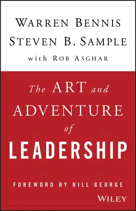 Bennis / Sample / Asghar |  The Art and Adventure of Leadership | Buch |  Sack Fachmedien