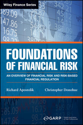 GARP (Global Association of Risk Professionals) / Apostolik / Donohue |  Foundations of Financial Risk | Buch |  Sack Fachmedien