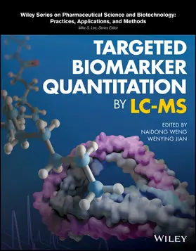 Weng / Jian |  Targeted Biomarker Quantitation by LC-MS | Buch |  Sack Fachmedien